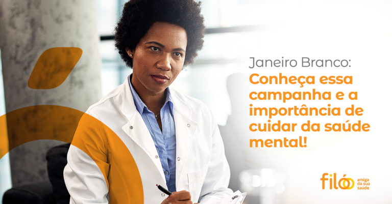 Janeiro Branco: conheça essa campanha e a importância de cuidar da saúde mental!